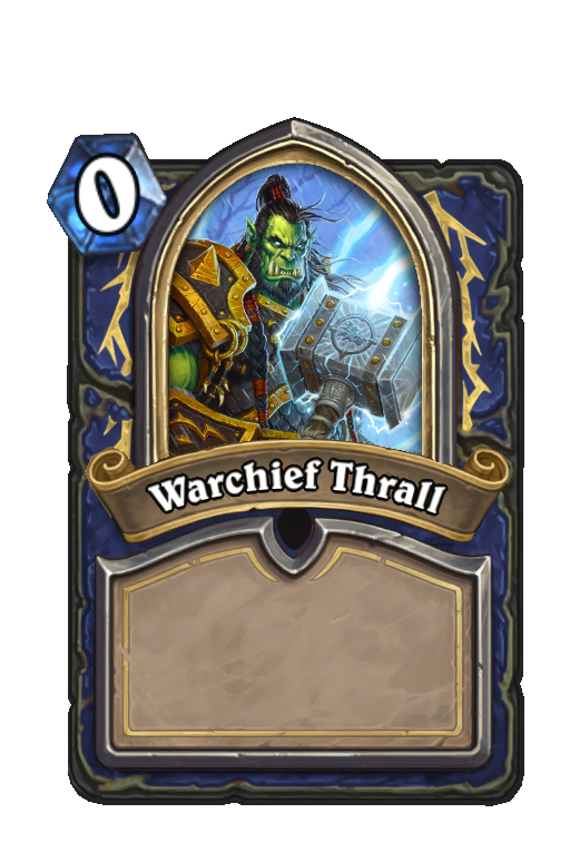 Warchief Thrall Hearthstone kártya
