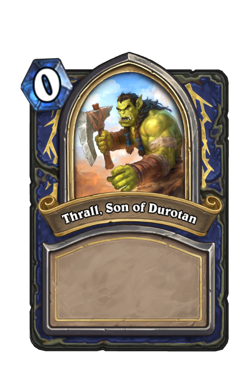 Thrall, Son of Durotan Hearthstone kártya