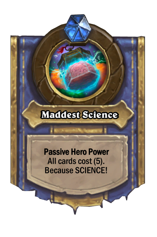 Maddest Science Hearthstone kártya