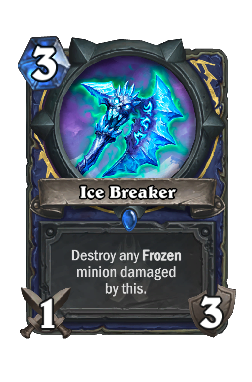 Ice Breaker Hearthstone kártya