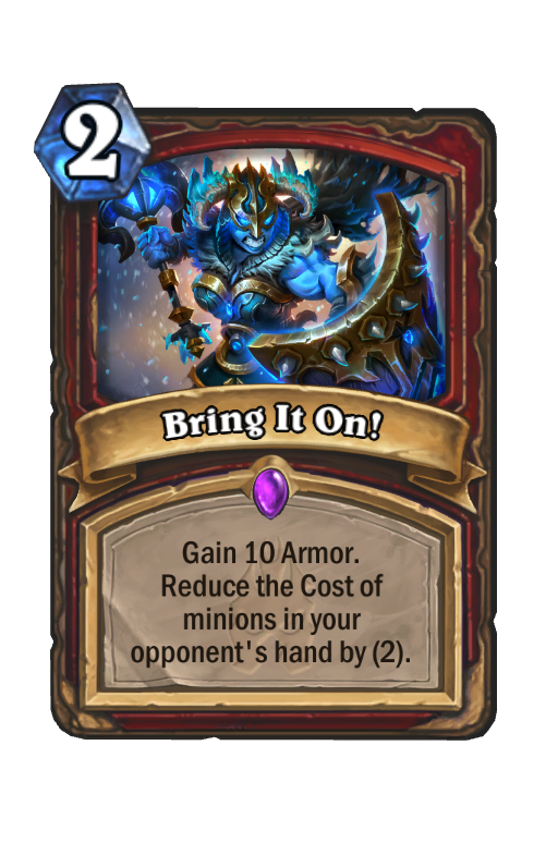 Bring It On! Hearthstone kártya