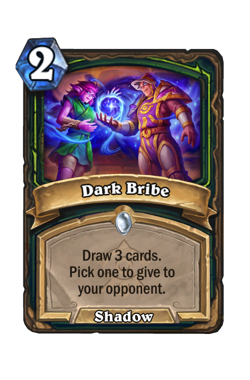Dark Bribe Hearthstone kártya