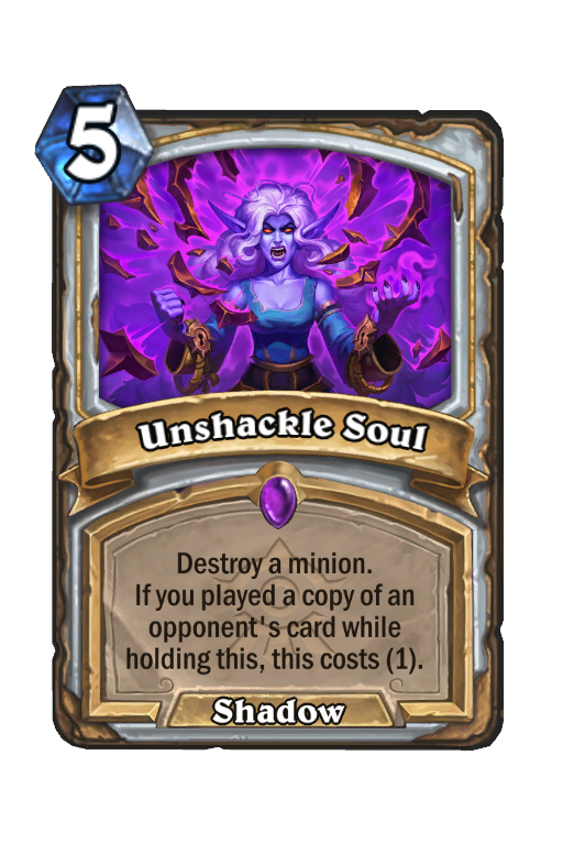 Unshackle Soul Hearthstone kártya
