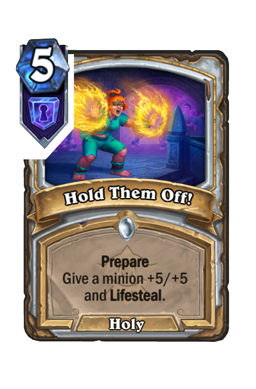 Hold Them Off! Hearthstone kártya