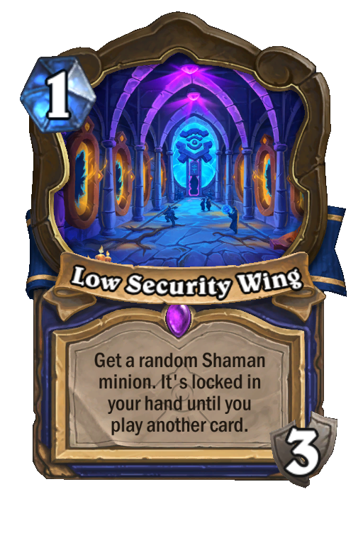 Low Security Wing Hearthstone kártya