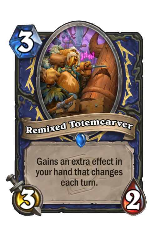 Remixed Totemcarver Hearthstone kártya