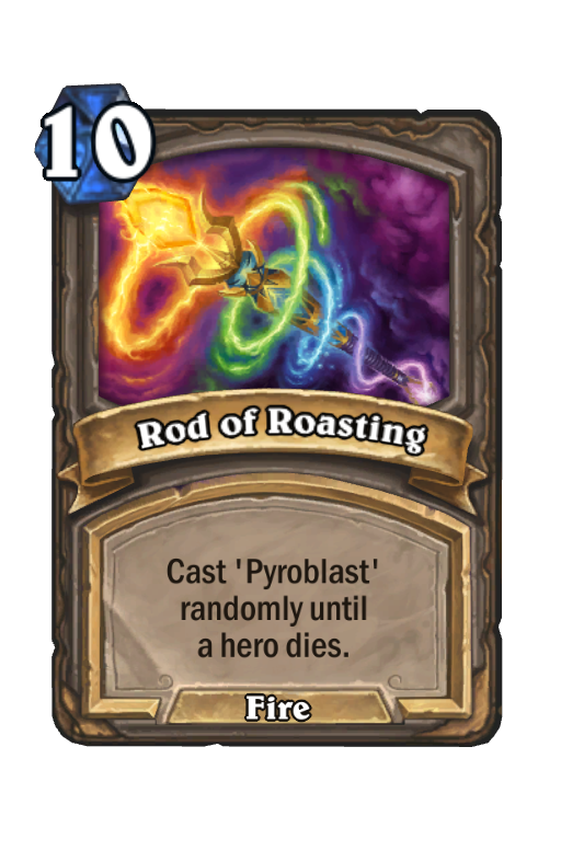 Rod of Roasting Hearthstone kártya