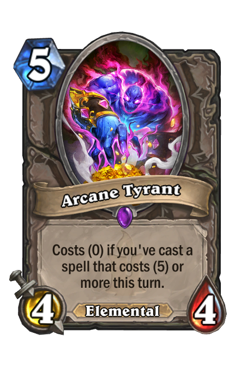 Arcane Tyrant Hearthstone kártya