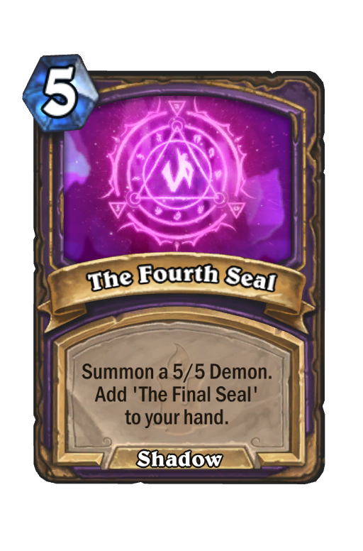 The Fourth Seal Hearthstone kártya