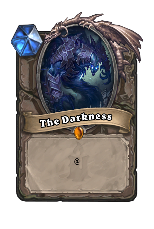 The Darkness Hearthstone kártya