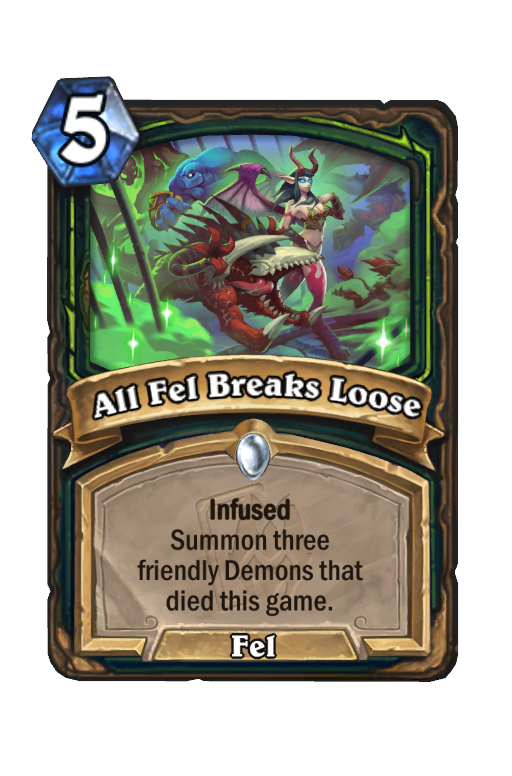 All Fel Breaks Loose Hearthstone kártya