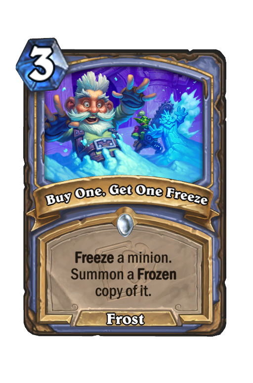 Buy One, Get One Freeze Hearthstone kártya