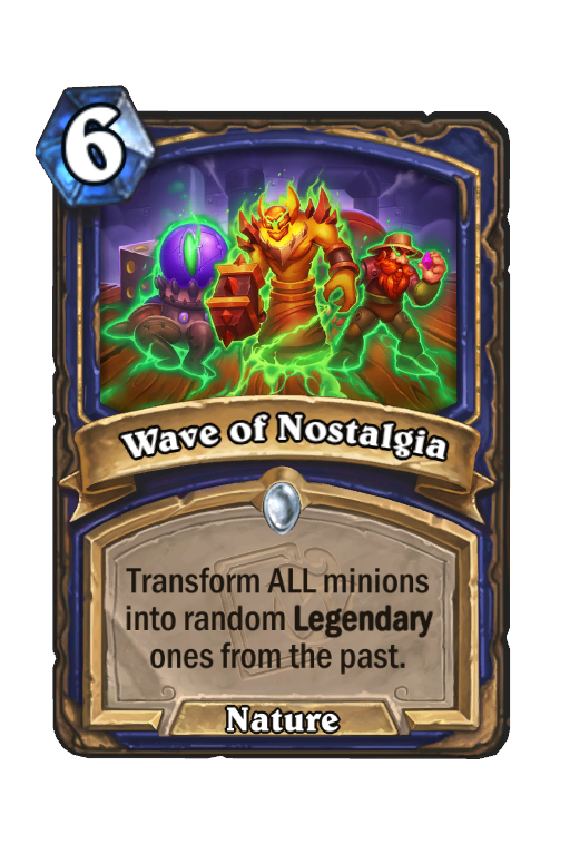 Wave of Nostalgia Hearthstone kártya