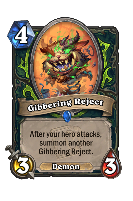 Gibbering Reject Hearthstone kártya