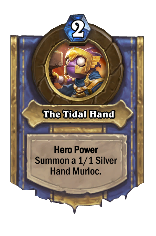 The Tidal Hand Hearthstone kártya