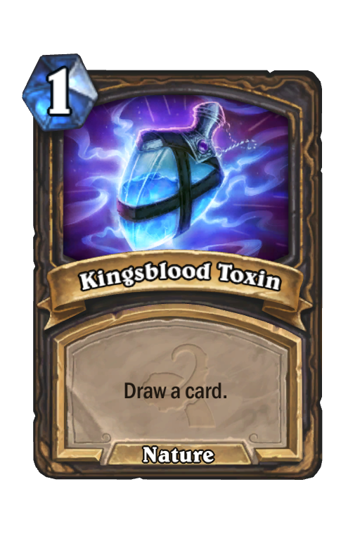 Kingsblood Toxin Hearthstone kártya