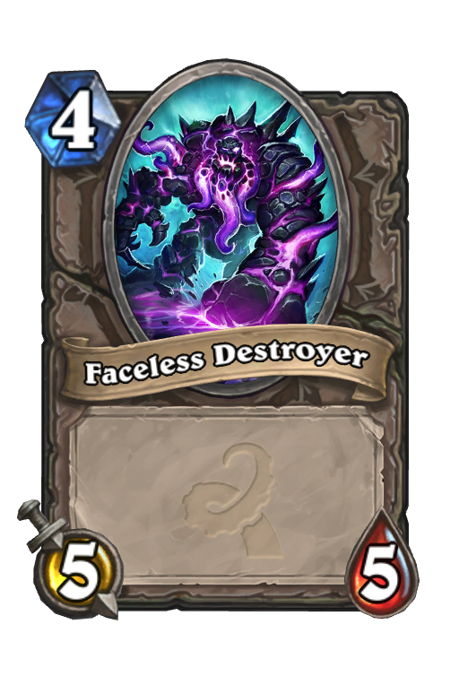 Faceless Destroyer Hearthstone kártya