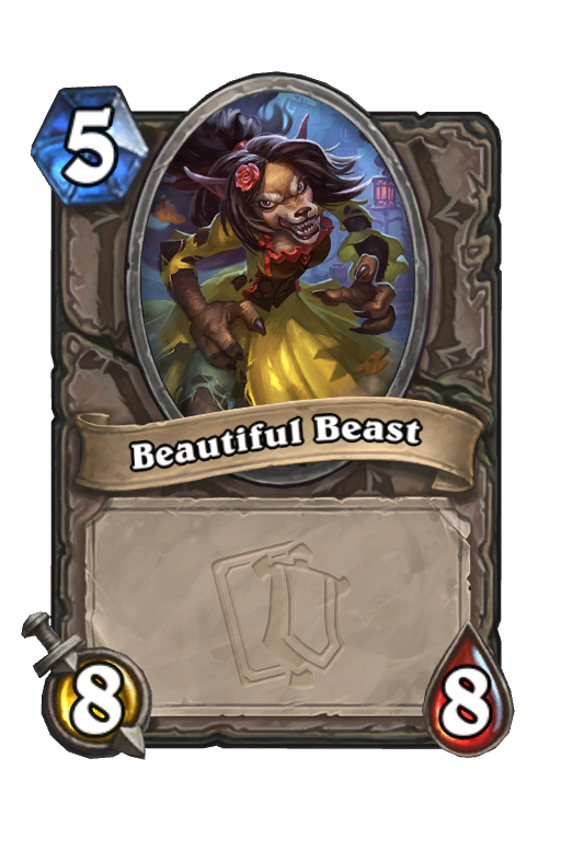 Beautiful Beast Hearthstone kártya