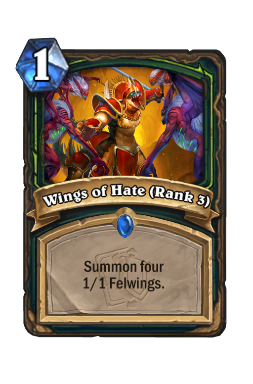 Wings of Hate (Rank 3) Hearthstone kártya