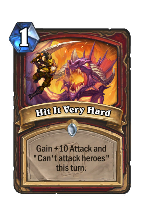 Hit It Very Hard Hearthstone kártya