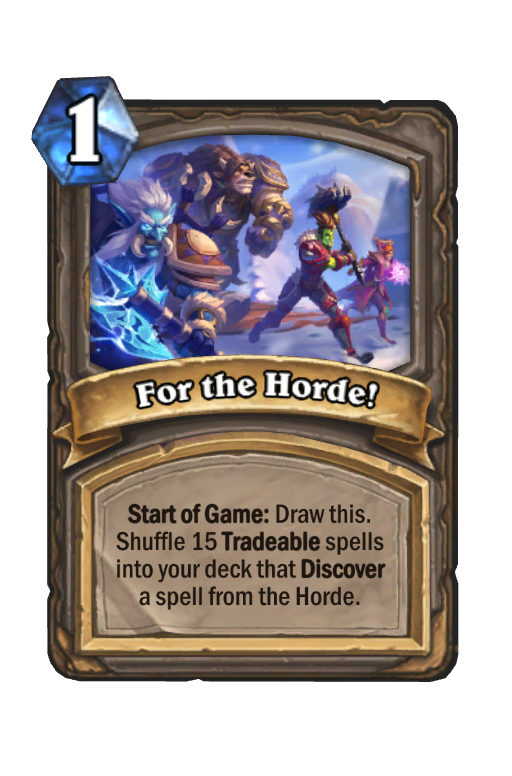 For the Horde! Hearthstone kártya
