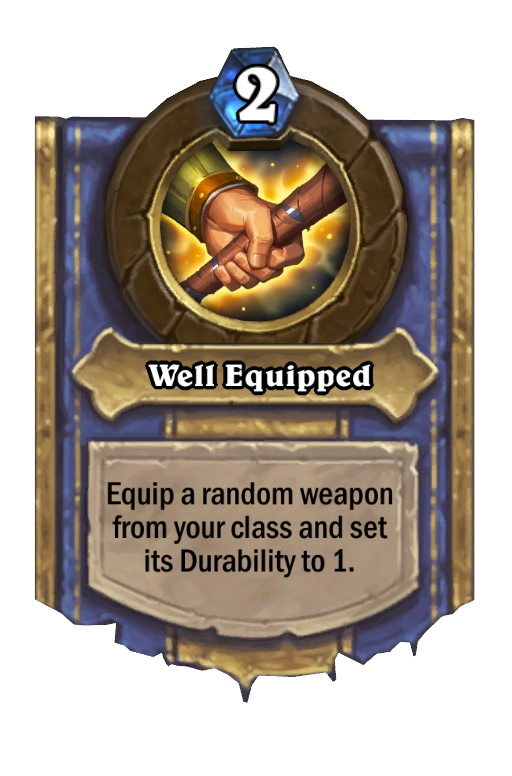 Well Equipped Hearthstone kártya