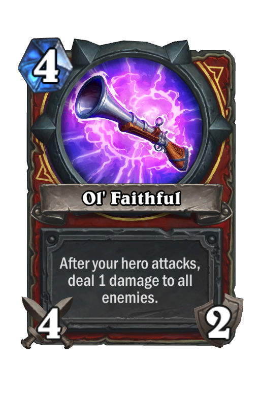 Ol' Faithful Hearthstone kártya