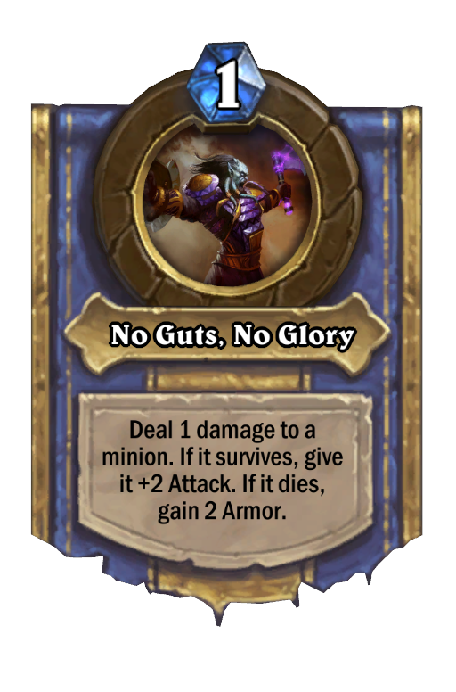 No Guts, No Glory Hearthstone kártya