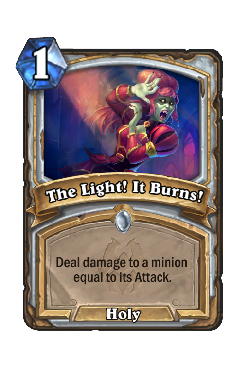 The Light! It Burns! Hearthstone kártya