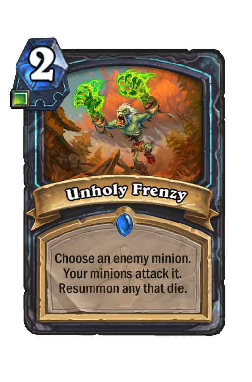 Unholy Frenzy Hearthstone kártya