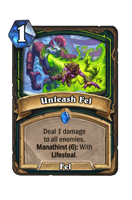 Unleash Fel Hearthstone kártya