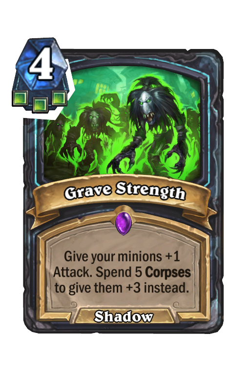 Grave Strength Hearthstone kártya