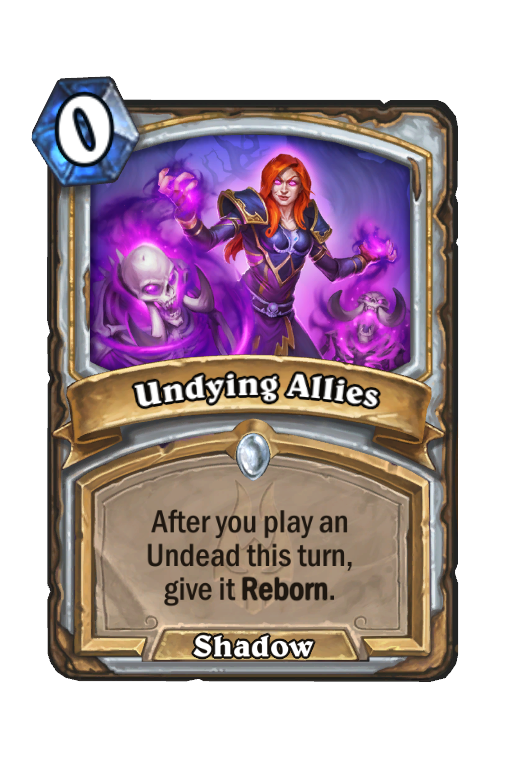 Undying Allies Hearthstone kártya