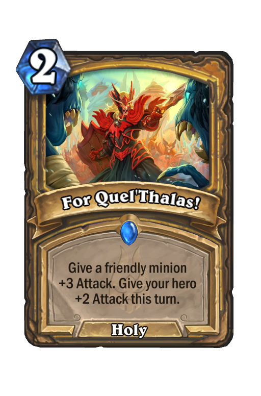 For Quel'Thalas! Hearthstone kártya