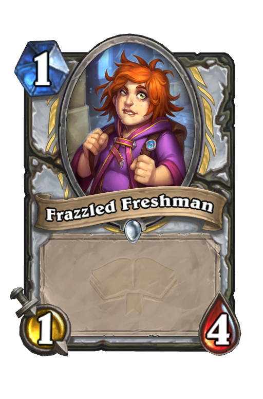 Frazzled Freshman Hearthstone kártya