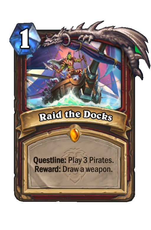 Raid the Docks Hearthstone kártya