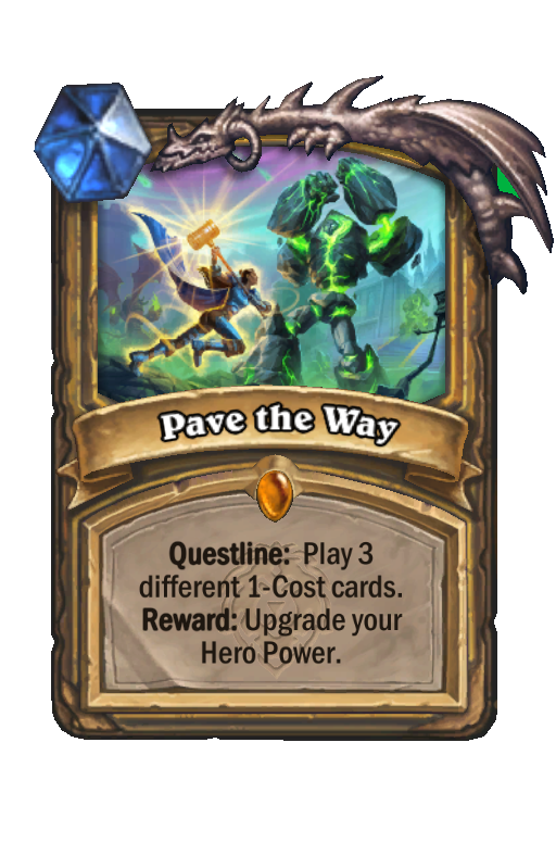 Pave the Way Hearthstone kártya