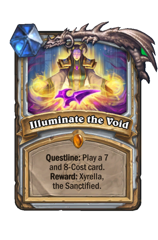 Illuminate the Void Hearthstone kártya