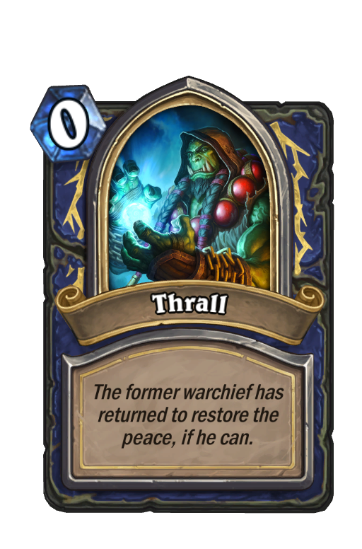 Thrall Hearthstone kártya