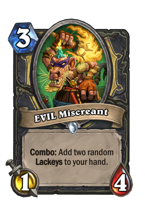 EVIL Miscreant Hearthstone kártya
