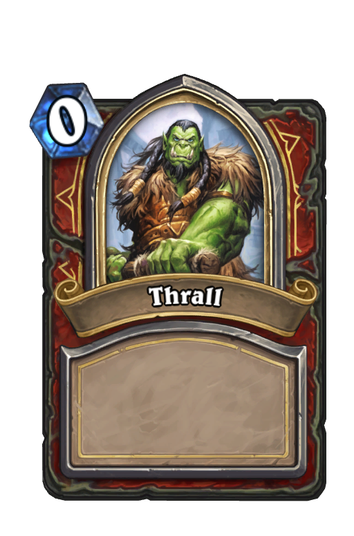 Thrall Hearthstone kártya