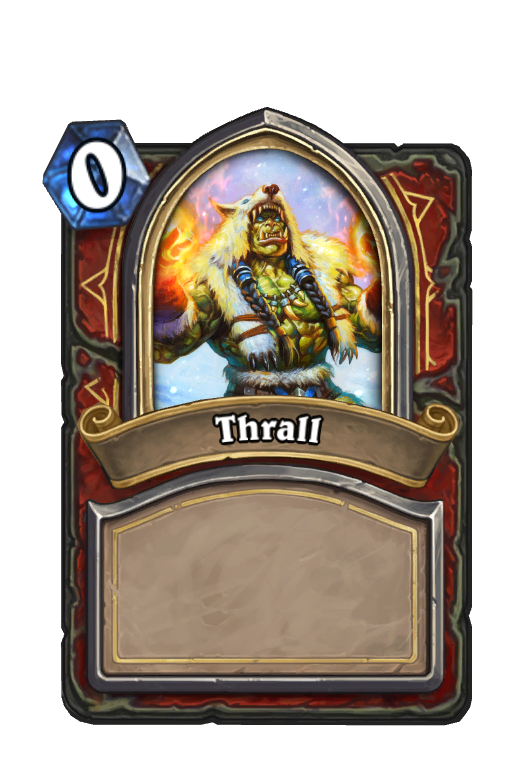 Thrall Hearthstone kártya