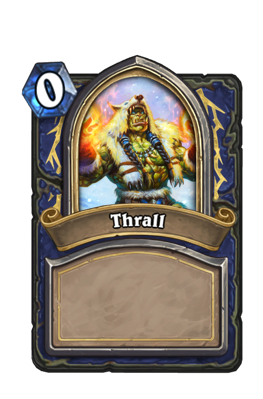 Thrall Hearthstone kártya