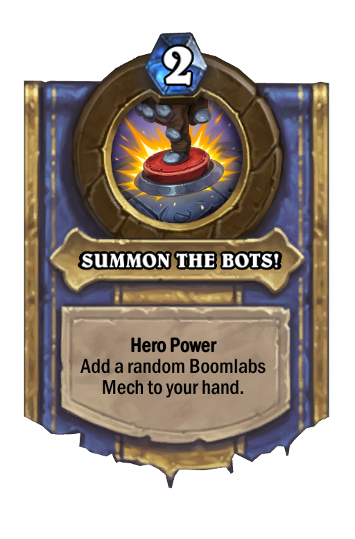 SUMMON THE BOTS! Hearthstone kártya