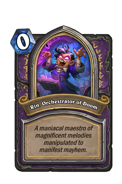 Rin, Orchestrator of Doom Hearthstone kártya
