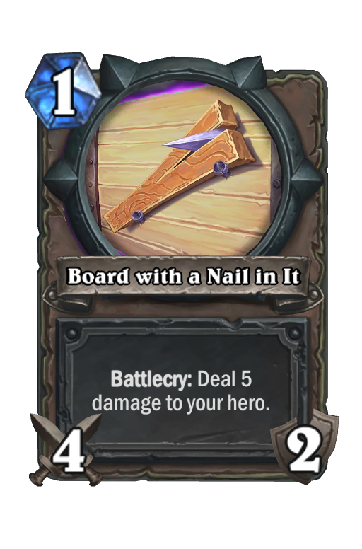Board with a Nail in It Hearthstone kártya