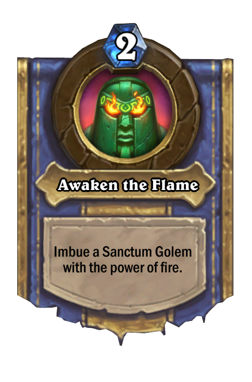Awaken the Flame Hearthstone kártya