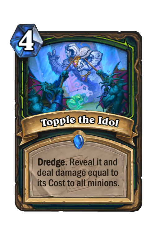 Topple the Idol Hearthstone kártya