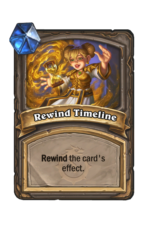 Rewind Timeline Hearthstone kártya