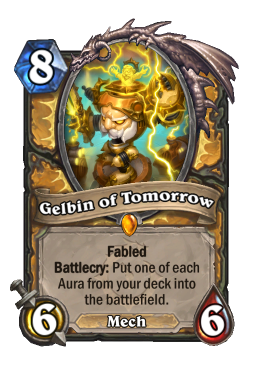 Gelbin of Tomorrow Hearthstone kártya